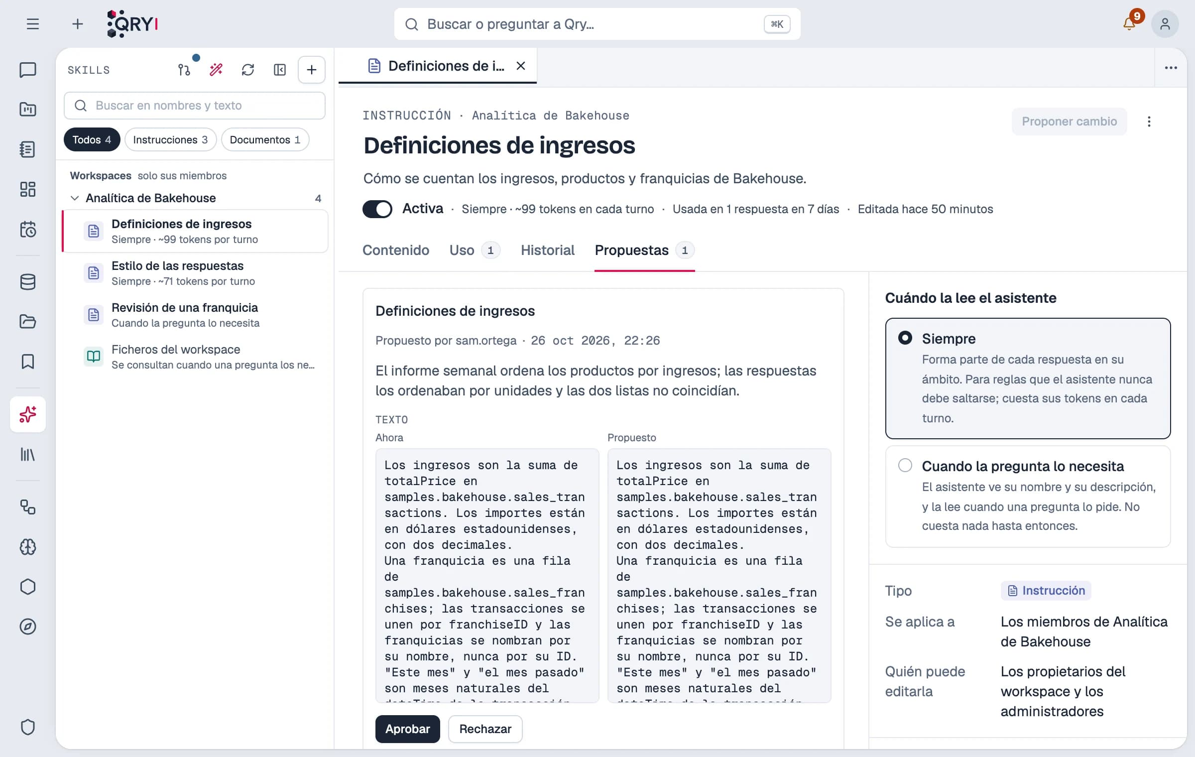 Un cambio propuesto a una regla de negocio: el texto actual y el propuesto, quién lo propone y por qué, Aprobar y Rechazar.